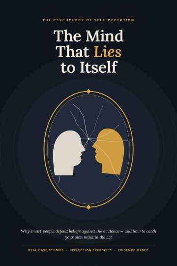 Cover of The Mind That Lies to Itself